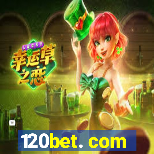 120bet. com